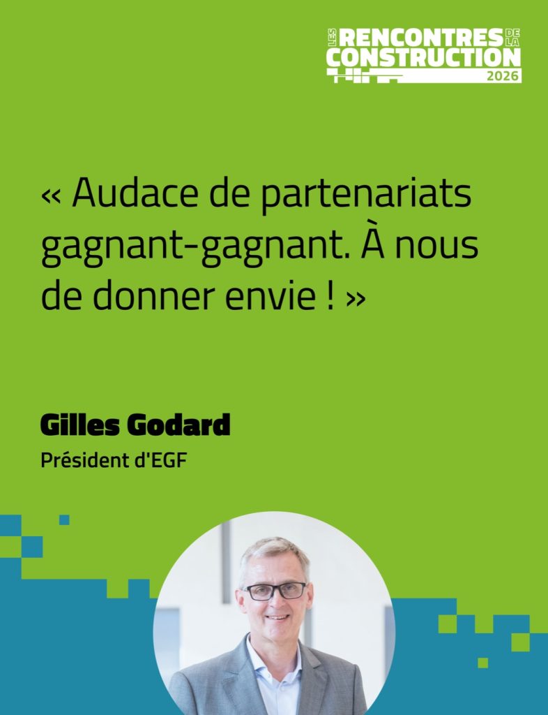 Gilles Godard, président d’EGF : « Audace de partenariats gagnant-gagnant. À nous de donner envie ! »